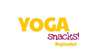 Yoga Snacks | E3