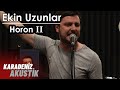 Ekin Uzunlar - Horon 2 #KaradenizAkustik