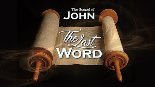 The Last Word - Part 1 - Pastor Raymond Woodward