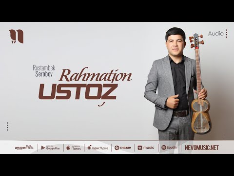 Rustambek Serobov - Rahmatjon Ustoz