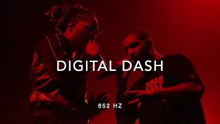 Drake & Future - Digital Dash [852 Hz Harmony with Universe & Self]