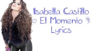 Watch Isabella Castillo El Momento video
