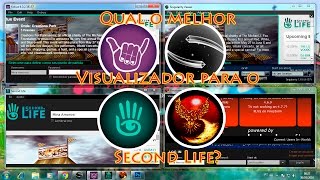 Qual o melhor Visualizador para o Second Life?