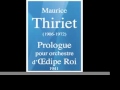 Maurice Thiriet 1906 1972 Prologue Pour Orchestre D Dipe Roi ...