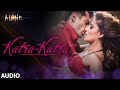 'Katra Katra' FULL AUDIO Song | Alone | Bipasha Basu | Karan Singh Grover