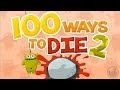 100 Ways To Die 2 - Gameplay