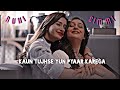 Ruhi and Simmi fmv | Kaun Tujhe Yun Pyaar Karega | #pride #lesbian #maaya2