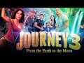 Journey 3:From the Earth to the Moon Release Date, Plot, Cast & Other Updates - US News Box Official
