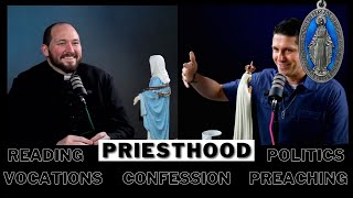 Priesthood: Vocations Politics Reading Confession