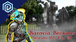 Barovia Beckons | Season 02 : Episode 01 | Henrikki joins the fray!