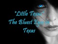 view The Bluest Eyes In Texas