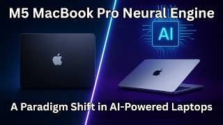 M5 Macbook Pro Neural Engine A Paradigm Shift In Ai-Powered Laptops