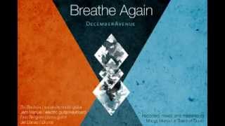 Watch December Avenue Breathe Again video