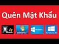 Cách vào Windows XP, 7, 8 1, 10 khi quên mật khẩu dễ dàng từ A tới Z