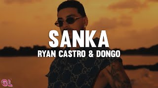 Ryan Castro, Dongo - Sanka Letra