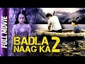 Badla Naag Ka 2 - Hindi Horror Movie - Santosh, Muktar, Saikripa, Tirupati