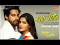 Kali Jotta: Afsana Khan, Singga | Kade Haan Kade Naa | Latest Punjabi Songs 2021 | New Punjabi Songs