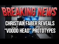 BREAKING NEWS: Christian Faber Reveals "Voodoo Head" Prototypes