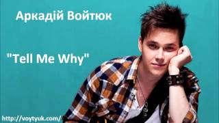 Аркадій Войтюк - Tell Me Why (Album G7)