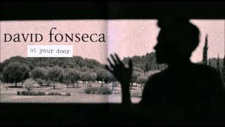 Watch David Fonseca At Your Door video