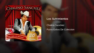 Watch Chalino Sanchez Los Sufrimientos video