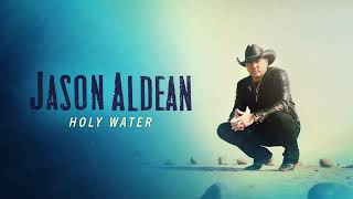 Watch Jason Aldean Holy Water video