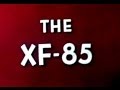 McDonnell XF-85 "Goblin" Promo Film - 1949