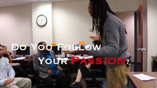 Kurt Faustin | Follow Your Passion... I Don't Believe That!! (Motivational Speech)