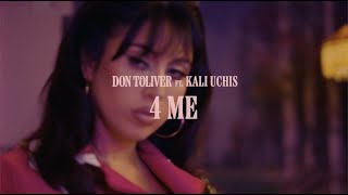 Watch Don Toliver 4 Me video