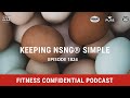 Keeping NSNG® Simple, Podcast ep 1824 with Anna Vocino  & Vinnie Tortorich