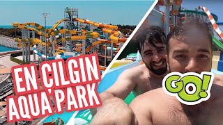 TÜRKİYE'NİN EN ÇILGIN AQUAPARK'INDA BİR GÜN!!