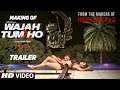 Making Of Wajah Tum Ho Theatrical Trailer | Vishal Pandya | Sana Khan, Sharman, Gurmeet, Rajniesh