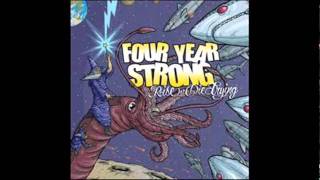Watch Four Year Strong If Hes Here Whos Runnin Hell video