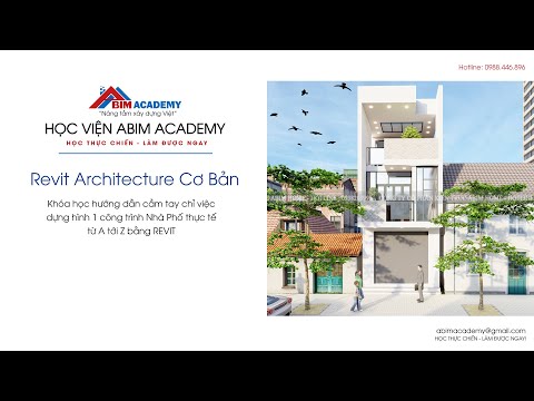 Khóa học Revit Architecture cơ bản - R1 l Học viện ABIM Academy