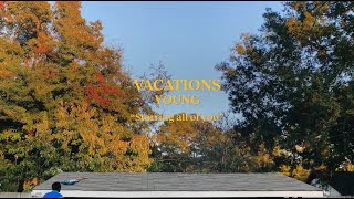 Vacations - Young ( Music )