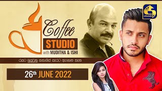 COFFEE STUDIO WITH MUDITHA AND ISHI II 2022-06-26