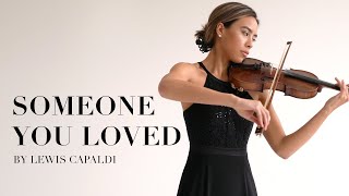 Someone You Loved - Lewis Capaldi | Violin Cover by Isabelle Villanueva