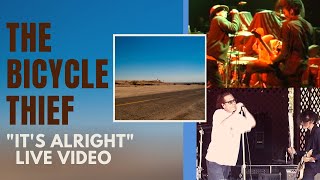 Watch Bicycle Thief Its Alright video