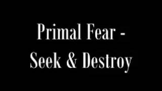 Watch Primal Fear Seek  Destroy video