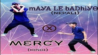 Maya le badhyo x Mercy||Badsah||Nepali & Hindi Dance||Basic Dance||Krishna Tamang Official