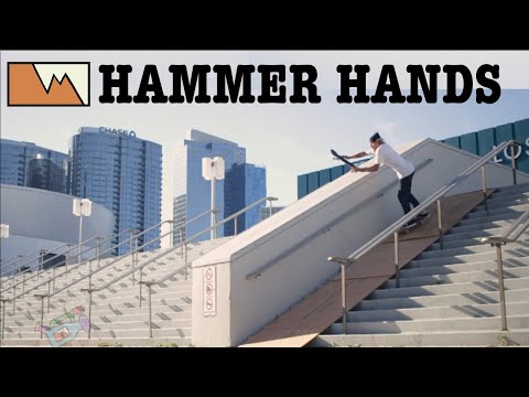 HAMMER HANDS