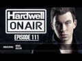 Hardwell On Air 111