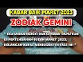 KABAR BAIK ZODIAK GEMINI BULAN MARET 2023