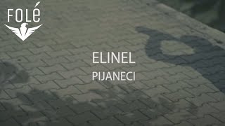 Elinel - Pijaneci