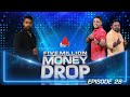 Sirasa Five Million Money Drop 20-11-2022