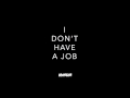 Mandragora - I Don t have a Job