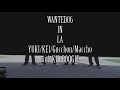 WANTED06 in LA (YUKI/KEI/Gucchon/Maccho with KID BOOGIE)