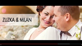 Svatební klip | Zuzka a Milan | Formát 720 p