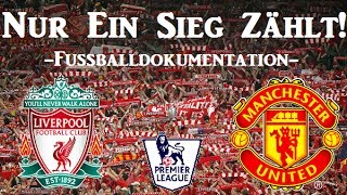 Nur ein Sieg zählt! - Erzrivalen im Fussball / FC Liverpool vs. Manchester United - Dokumentation
