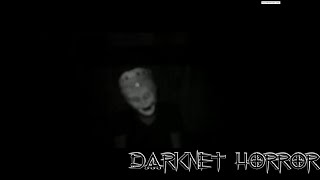 Darknet Horror - 4 | Deep Web